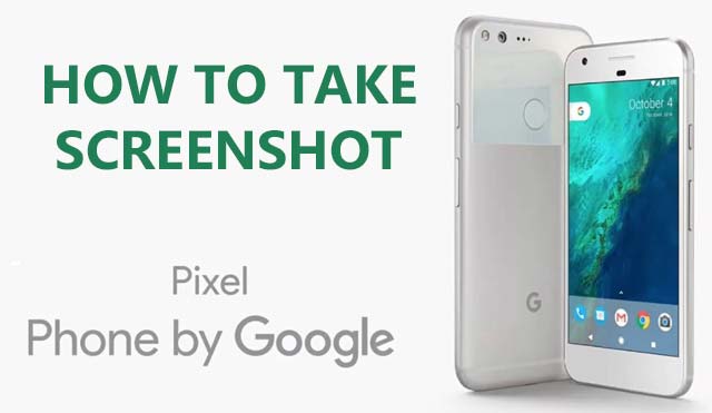 take screenshot on pixel phone